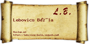 Lebovics Béla névjegykártya